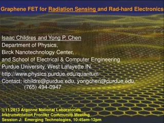 Isaac Childres and Yong P. Chen Department of Physics,   Birck Nanotechnology Center,