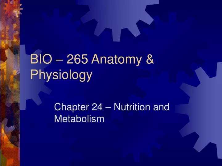 bio 265 anatomy physiology