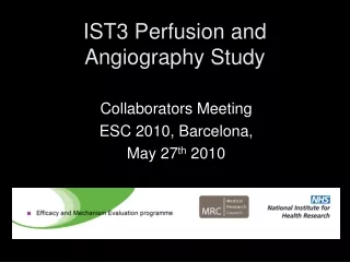 IST3 Perfusion and Angiography Study