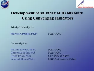 Principal Investigator: Patricia Cowings, Ph.D. 	NASA ARC Coinvestigators: