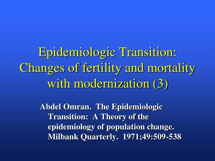 epidemiologic transition changes of fertility and mortality with modernization 3