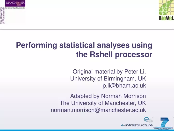 performing statistical analyses using the rshell