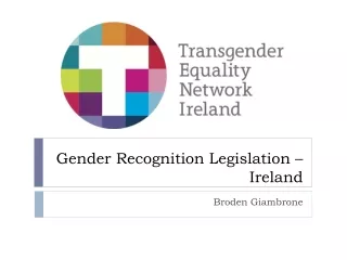 Gender Recognition Legislation – Ireland