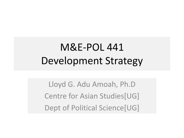 m e pol 441 development strategy