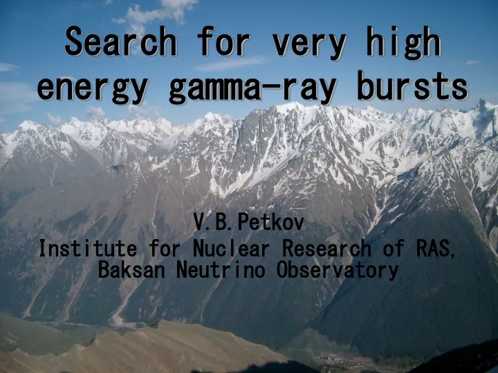 search for very high energy gamma ray bursts