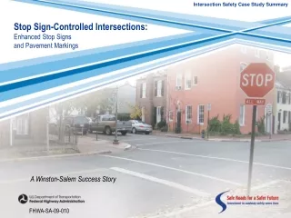 Stop Sign-Controlled Intersections: Enhanced Stop Signs  and Pavement Markings