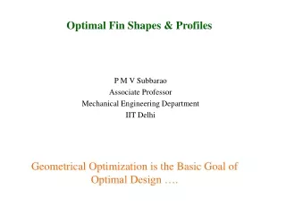 Optimal Fin Shapes &amp; Profiles