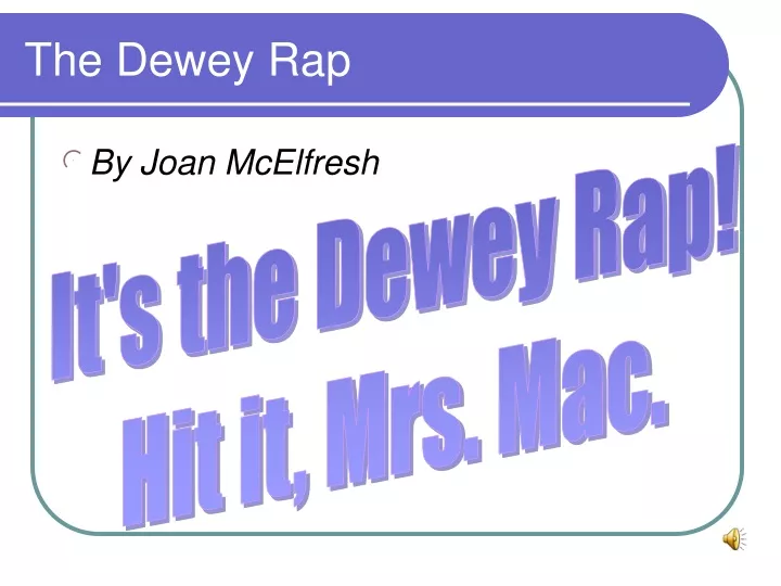 the dewey rap