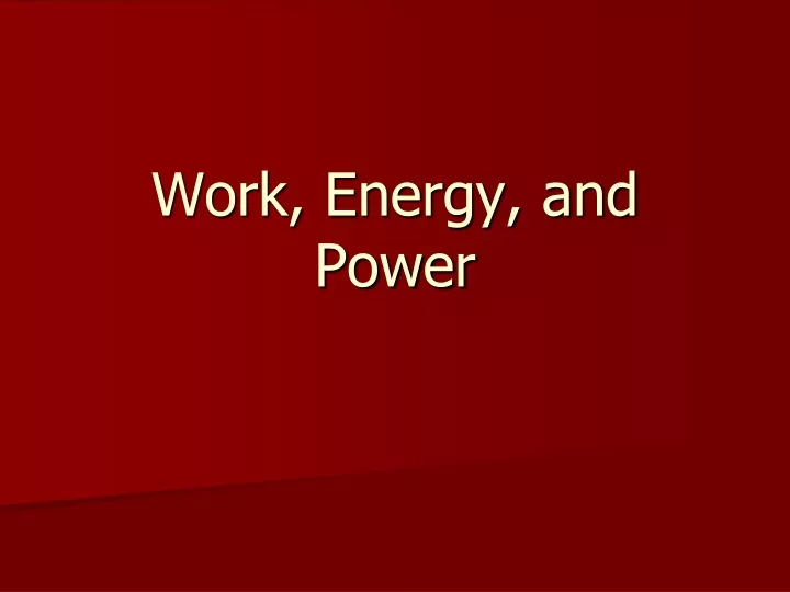 work energy and power