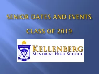 Senior Dates and Events Class  of  2019