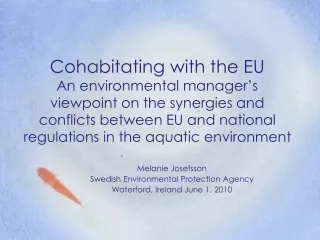 Melanie Josefsson Swedish Environmental Protection Agency Waterford, Ireland June 1, 2010