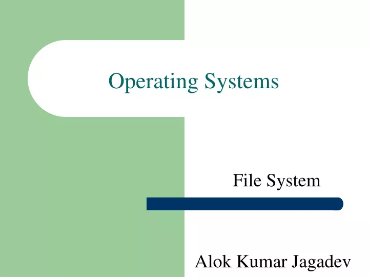 operating systems