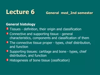Lecture 6	   	 General  med_2nd semester
