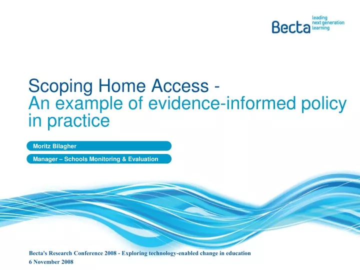 scoping home access an example of evidence informed policy in practice