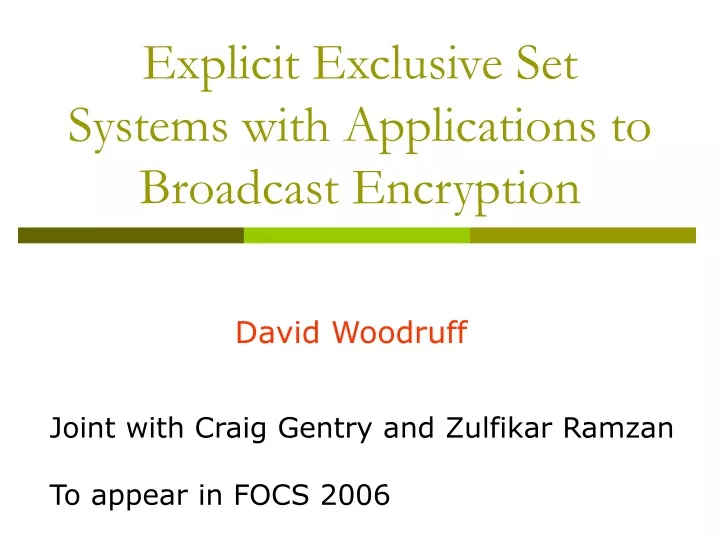 explicit exclusive set systems with applications to broadcast encryption