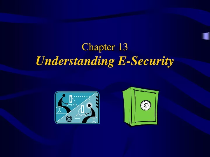 chapter 13 understanding e security