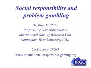 Social responsibility and problem gambling