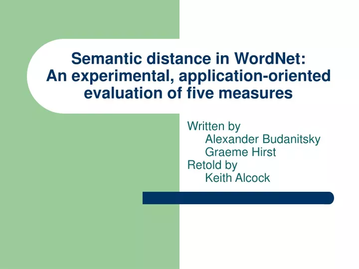 semantic distance in wordnet an experimental application oriented evaluation of five measures