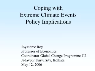 Coping with  Extreme Climate Events Policy Implications