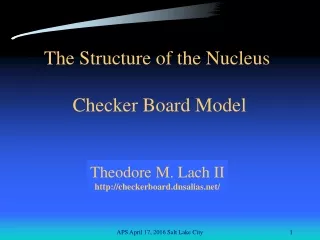 The Structure of the Nucleus  Checker Board Model