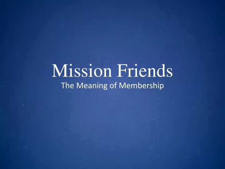 mission friends