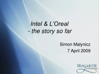 Intel &amp; L’Oreal  - the story so far