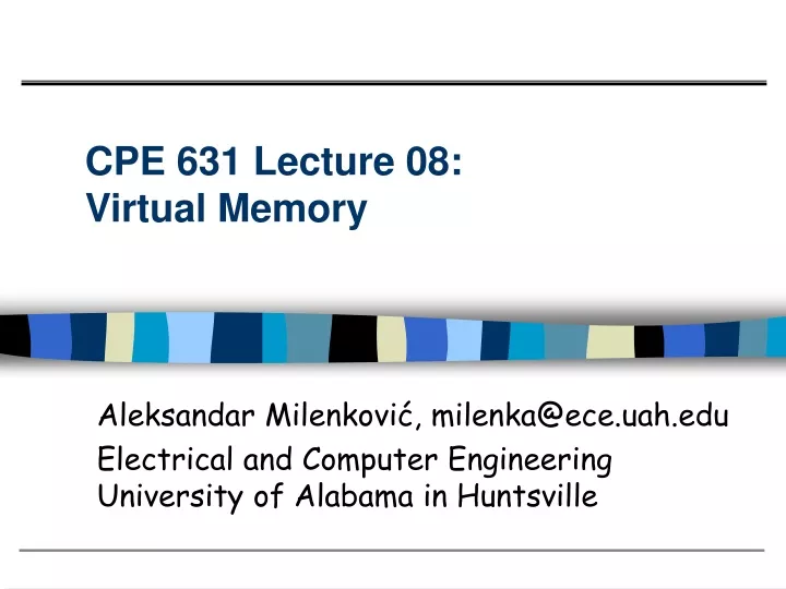 cpe 631 lecture 08 virtual memory