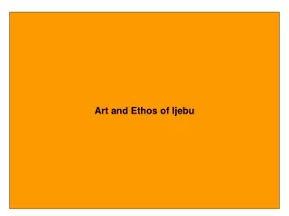 Art and Ethos of Ijebu
