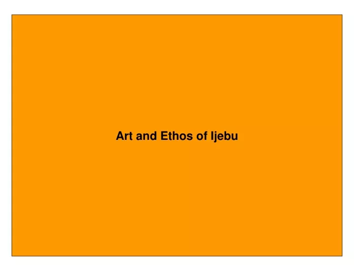 art and ethos of ijebu