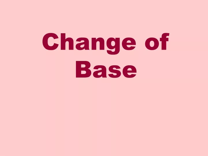 change of base