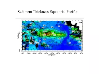 Sediment Thickness Equatorial Pacific