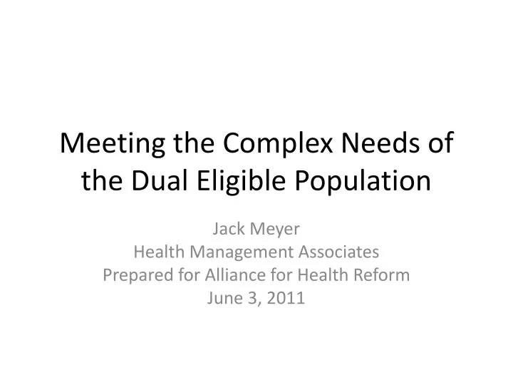 meeting the complex needs of the dual eligible population
