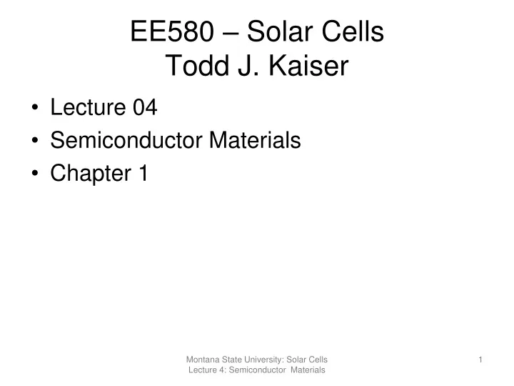 ee580 solar cells todd j kaiser