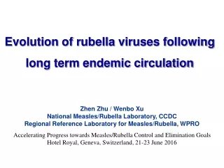 Evolution of rubella viruses following long term endemic circulation