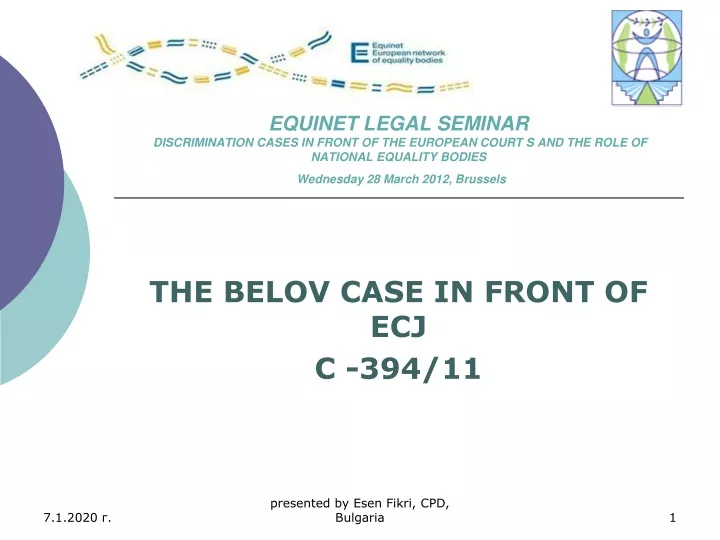 the belov case in front of ecj c 394 11