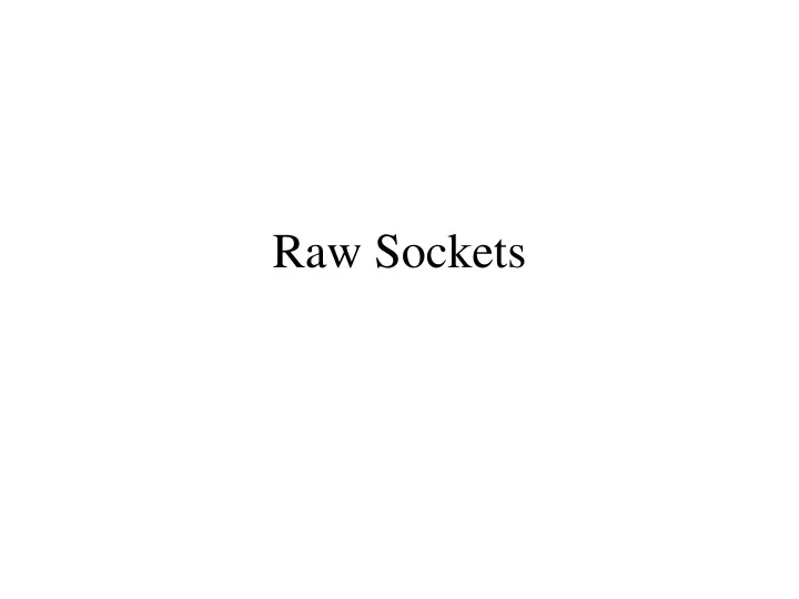 raw sockets