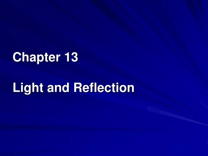 chapter 13 light and reflection