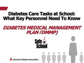 Diabetes Care Tasks at School:  What Key Personnel Need To Know