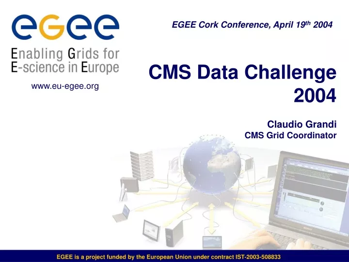 cms data challenge 2004 claudio grandi cms grid coordinator