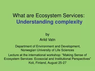 What are Ecosystem Services: Understanding complexity