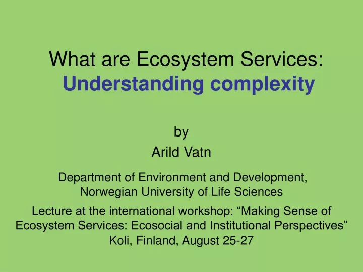 what are ecosystem services understanding complexity