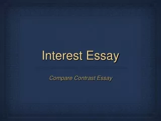 Interest Essay