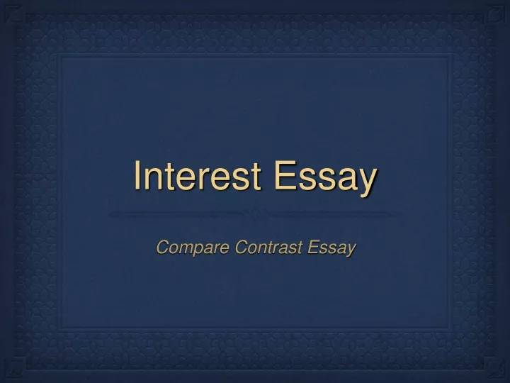 interest essay