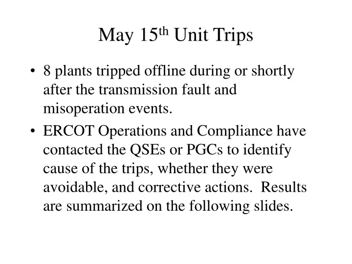 may 15 th unit trips