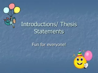 Introductions/ Thesis Statements