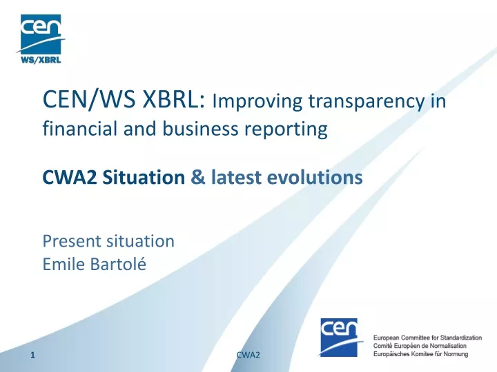 cen ws xbrl improving transparency in financial and business reporting