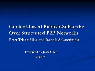 Content-based Publish-Subscribe Over Structured P2P Networks