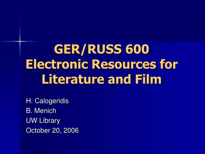 ger russ 600 electronic resources for literature and film