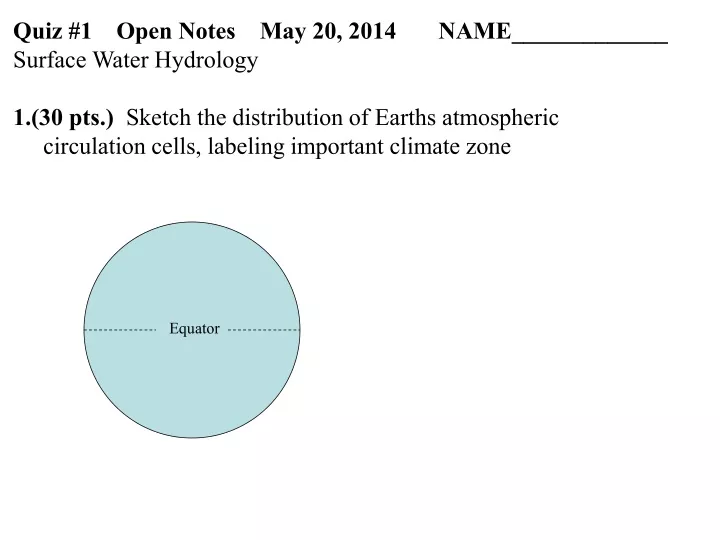 quiz 1 open notes may 20 2014 name surface water