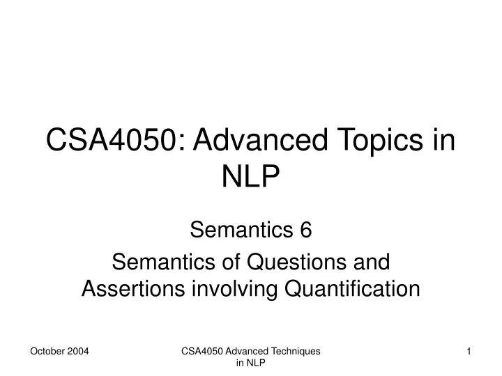 csa4050 advanced topics in nlp